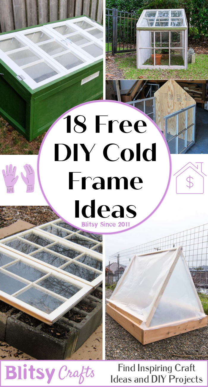 18 DIY Cold Frame Plans To Build Blitsy