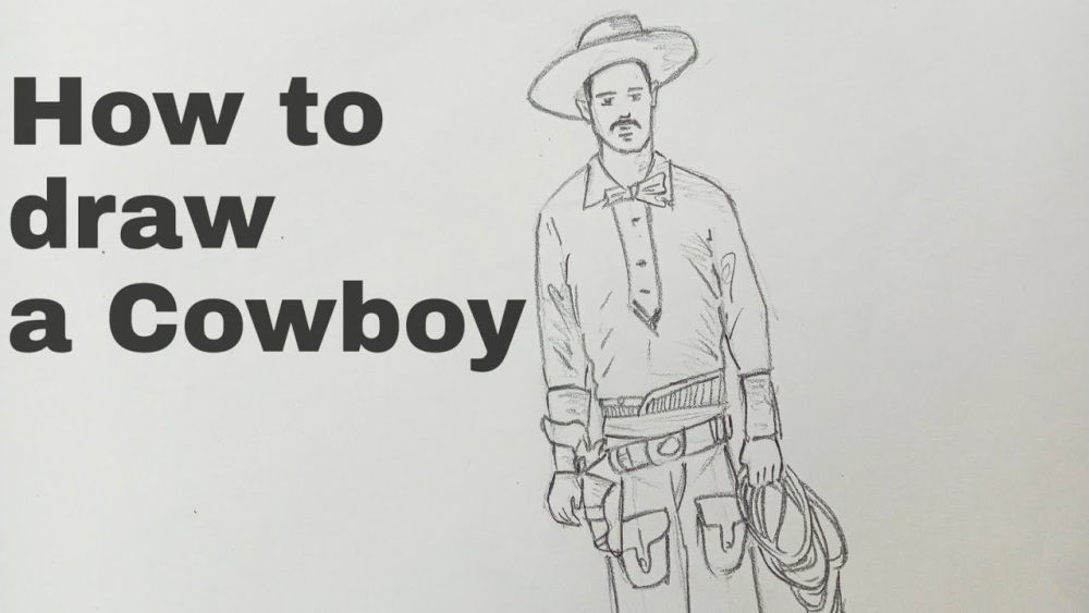 25 Easy Cowboy Drawing Ideas - How to Draw a Cowboy