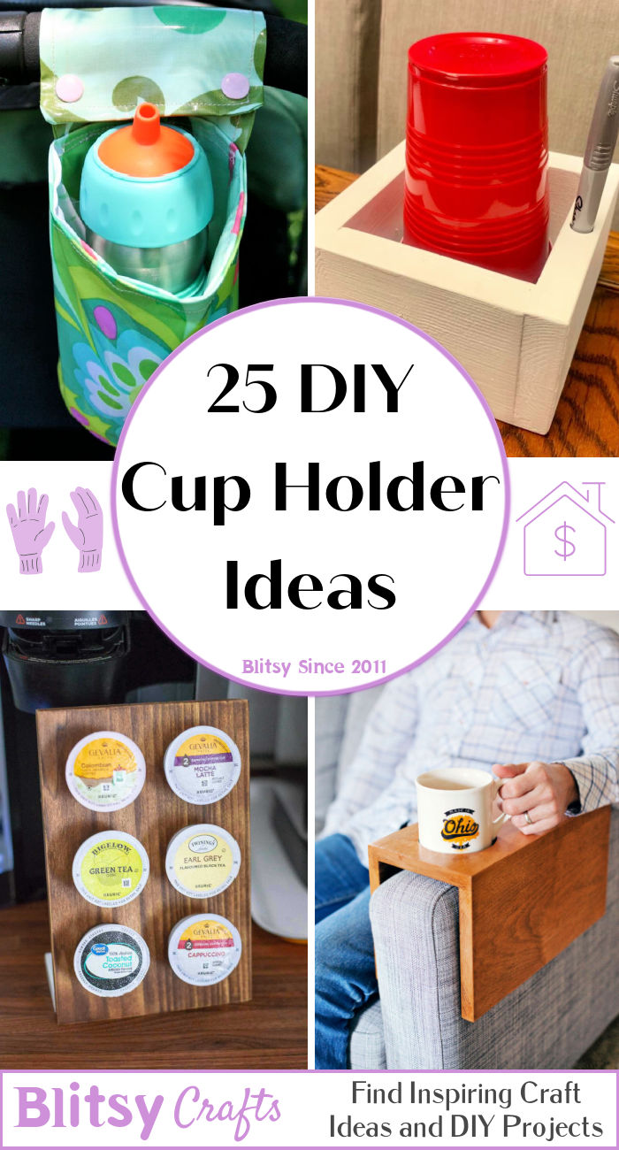 DIY Cup Holder for Your Car or Home Blitsy