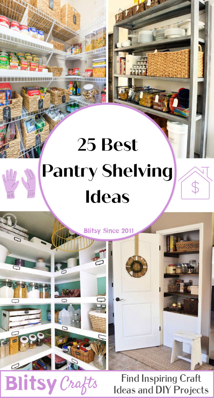 25 Pantry Shelving Ideas To Organize Your Kitchen - Blitsy