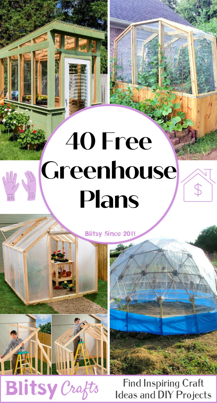 40 Free DIY Greenhouse Plans To Build Your Own Greenhouse